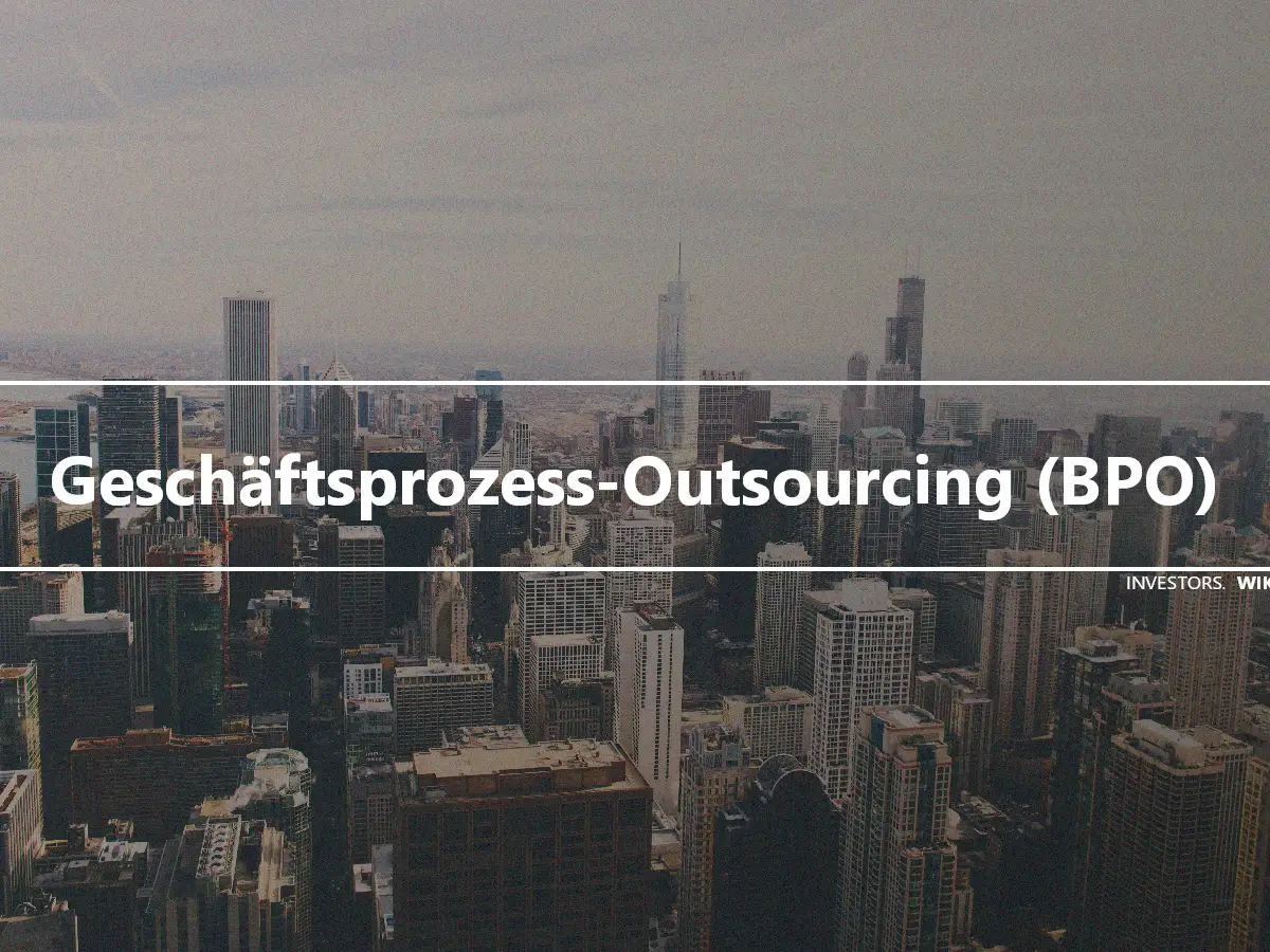 Geschäftsprozess-Outsourcing (BPO)