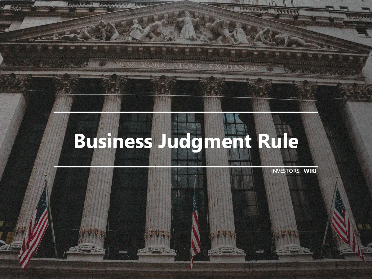 Business Judgment Rule