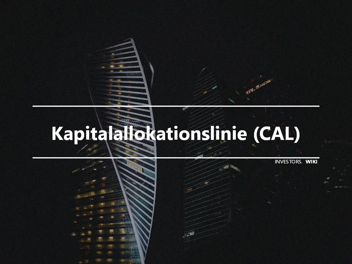 Kapitalallokationslinie (CAL)