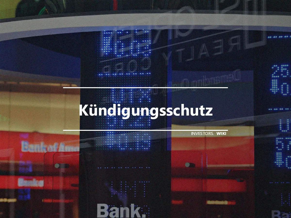 Kündigungsschutz