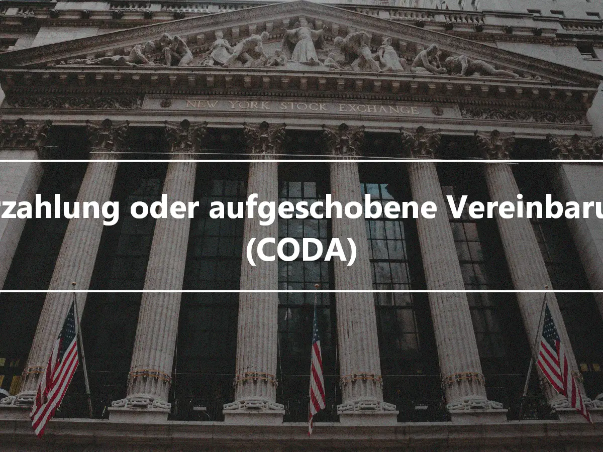 Barzahlung oder aufgeschobene Vereinbarung (CODA)