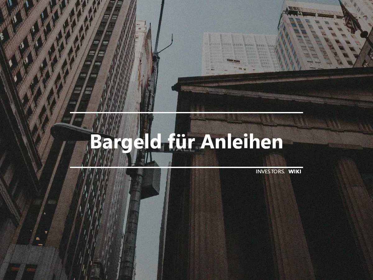 Bargeld für Anleihen