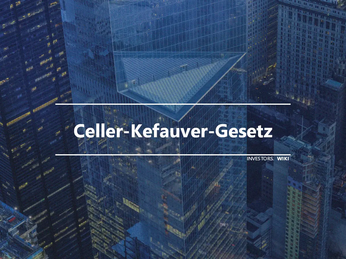 Celler-Kefauver-Gesetz