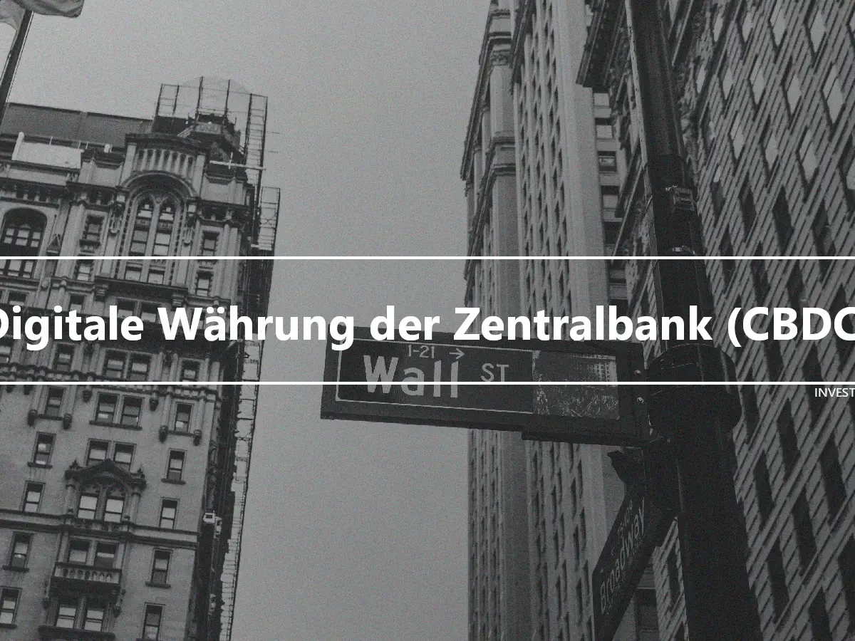 Digitale Währung der Zentralbank (CBDC)