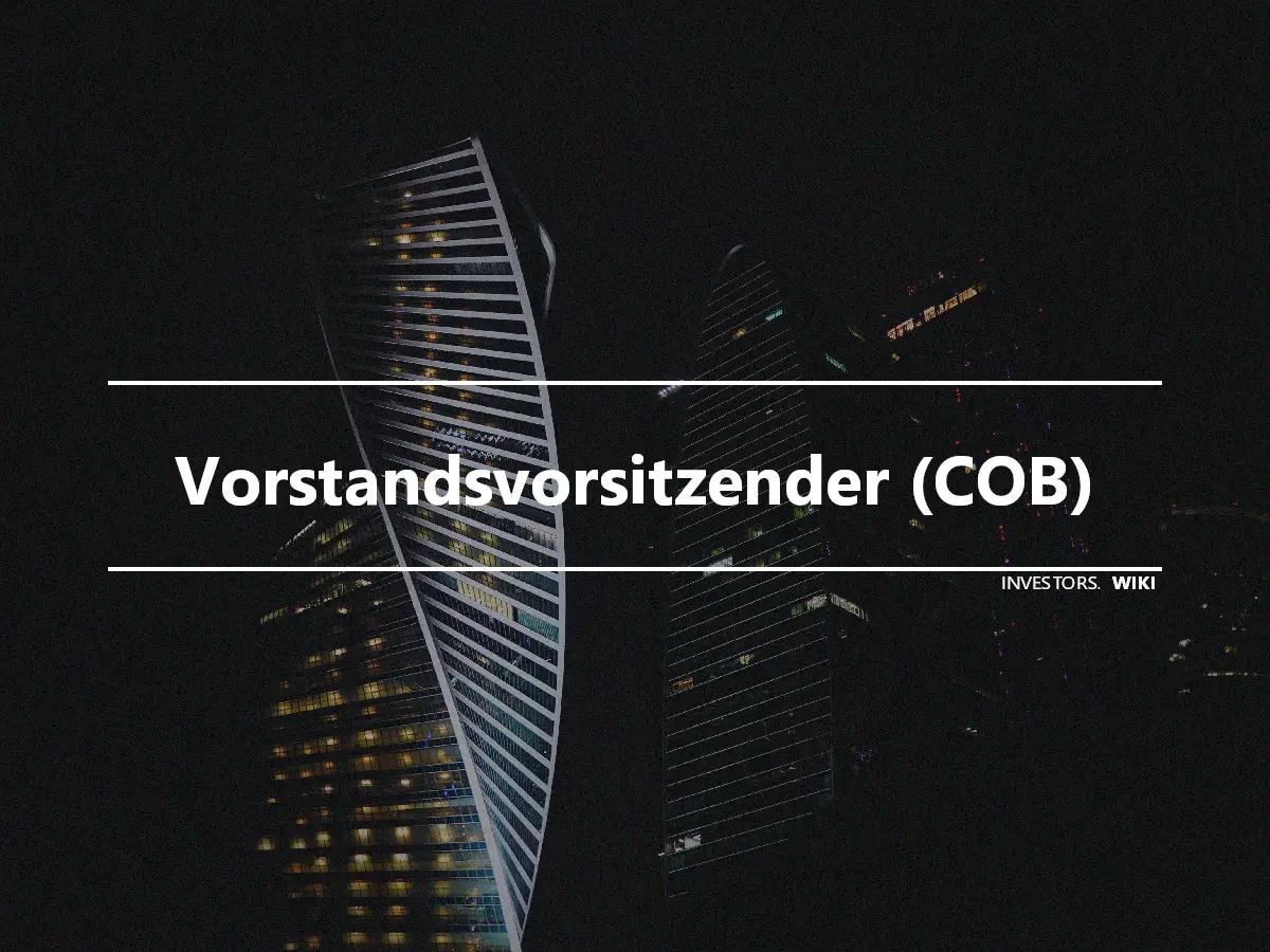 Vorstandsvorsitzender (COB)