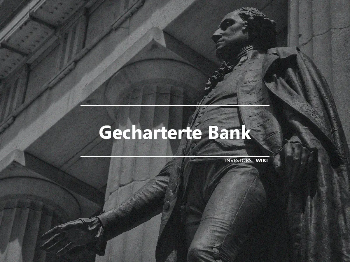 Gecharterte Bank