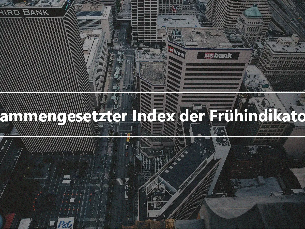 Zusammengesetzter Index der Frühindikatoren