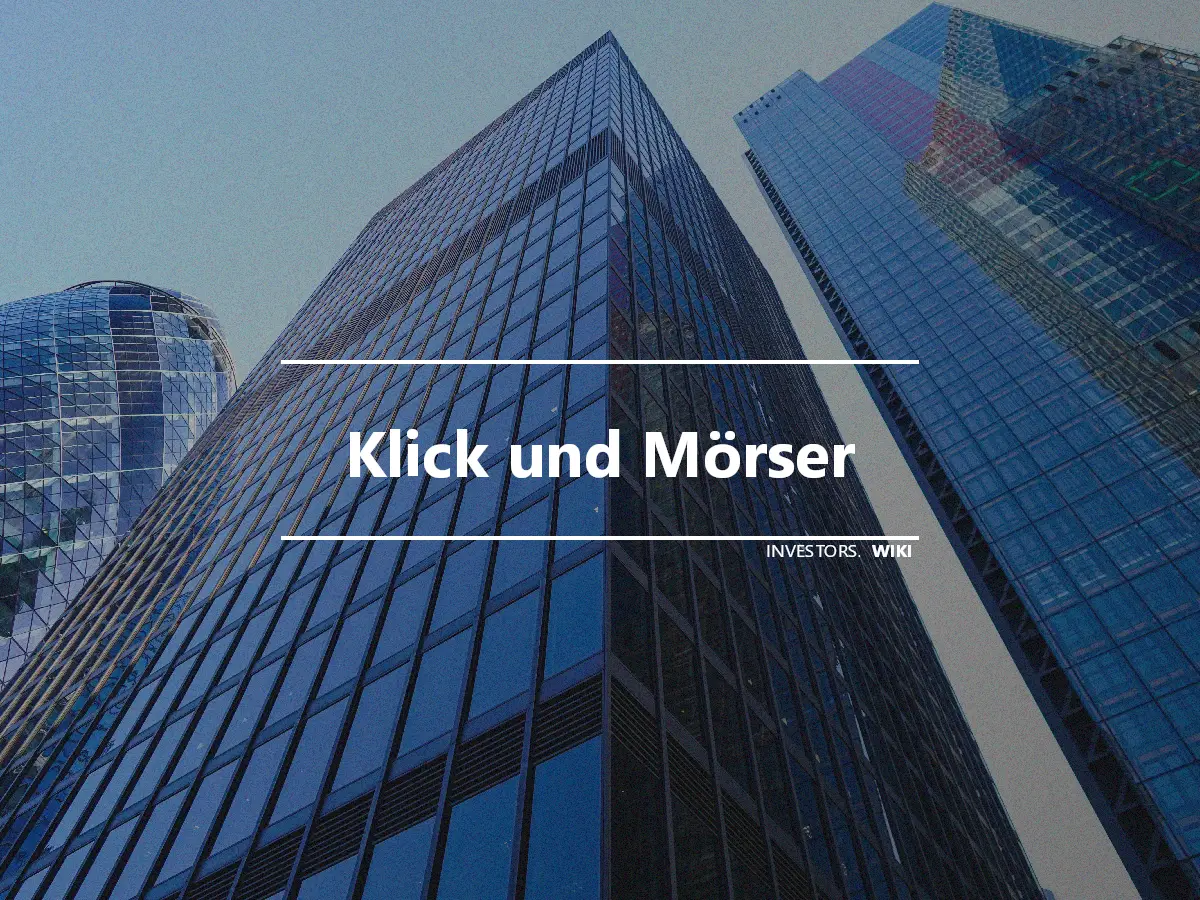 Klick und Mörser