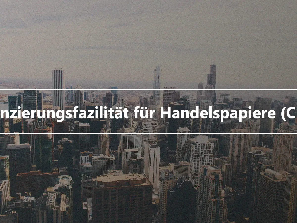 Finanzierungsfazilität für Handelspapiere (CPFF)