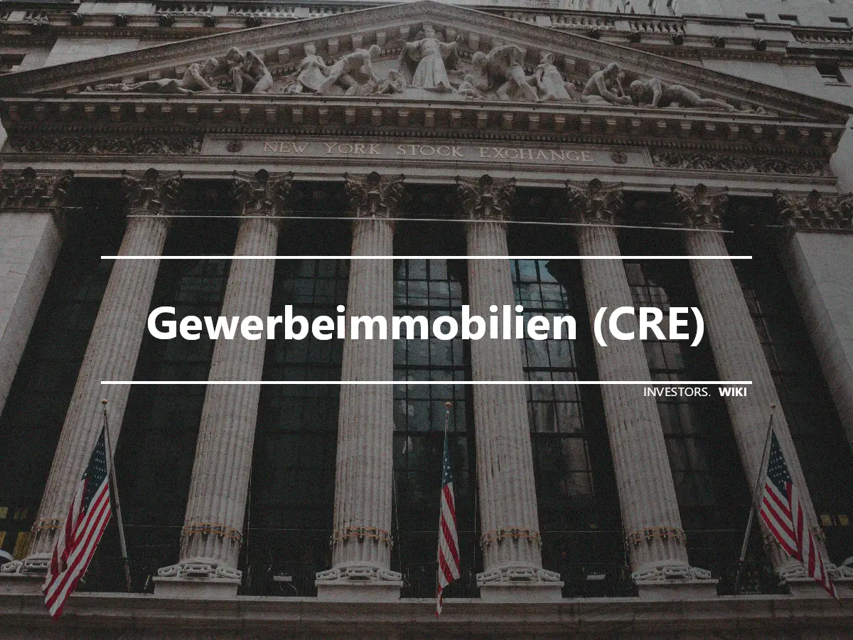 Gewerbeimmobilien (CRE)