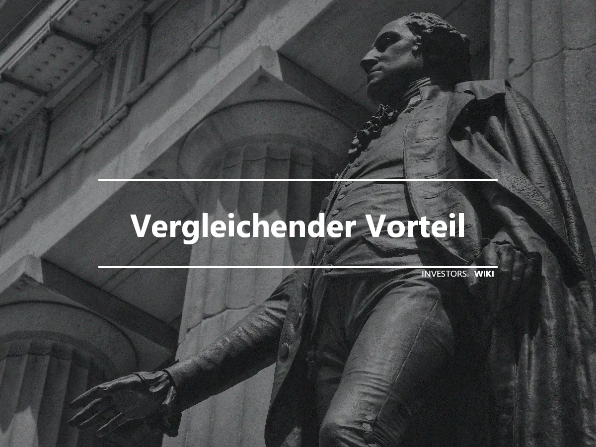 Vergleichender Vorteil