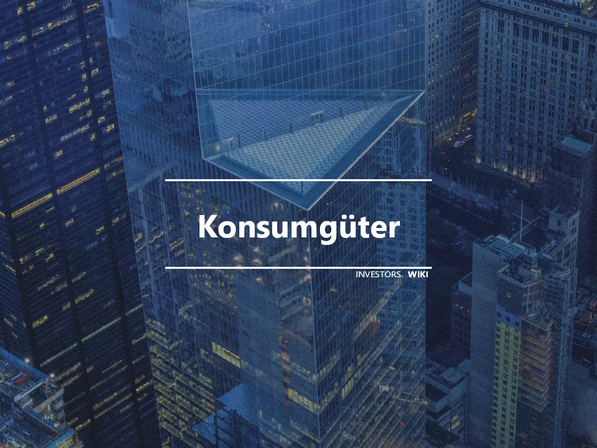 Konsumgüter