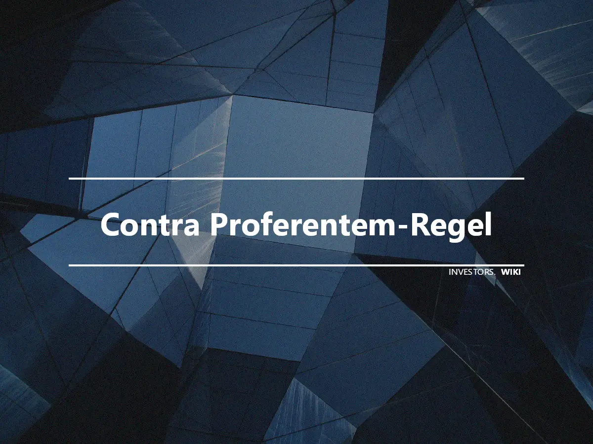 Contra Proferentem-Regel