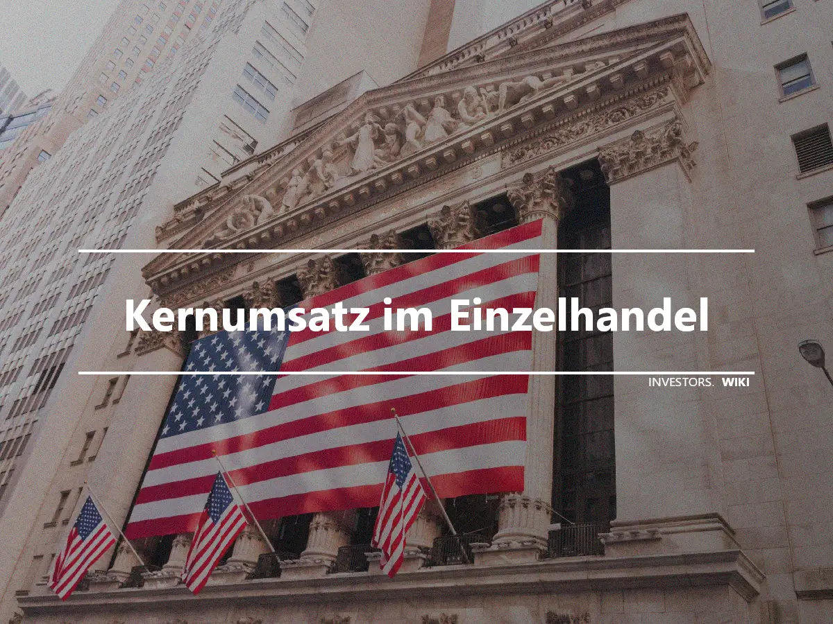 Kernumsatz im Einzelhandel