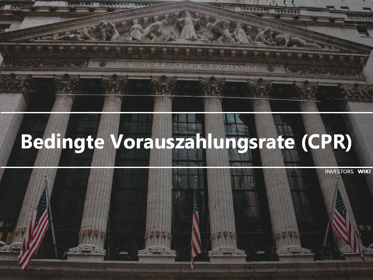 Bedingte Vorauszahlungsrate (CPR)