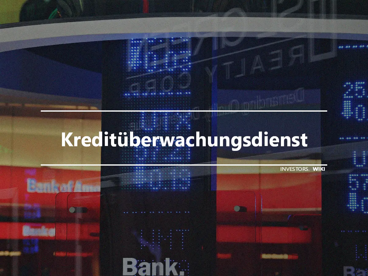 Kreditüberwachungsdienst