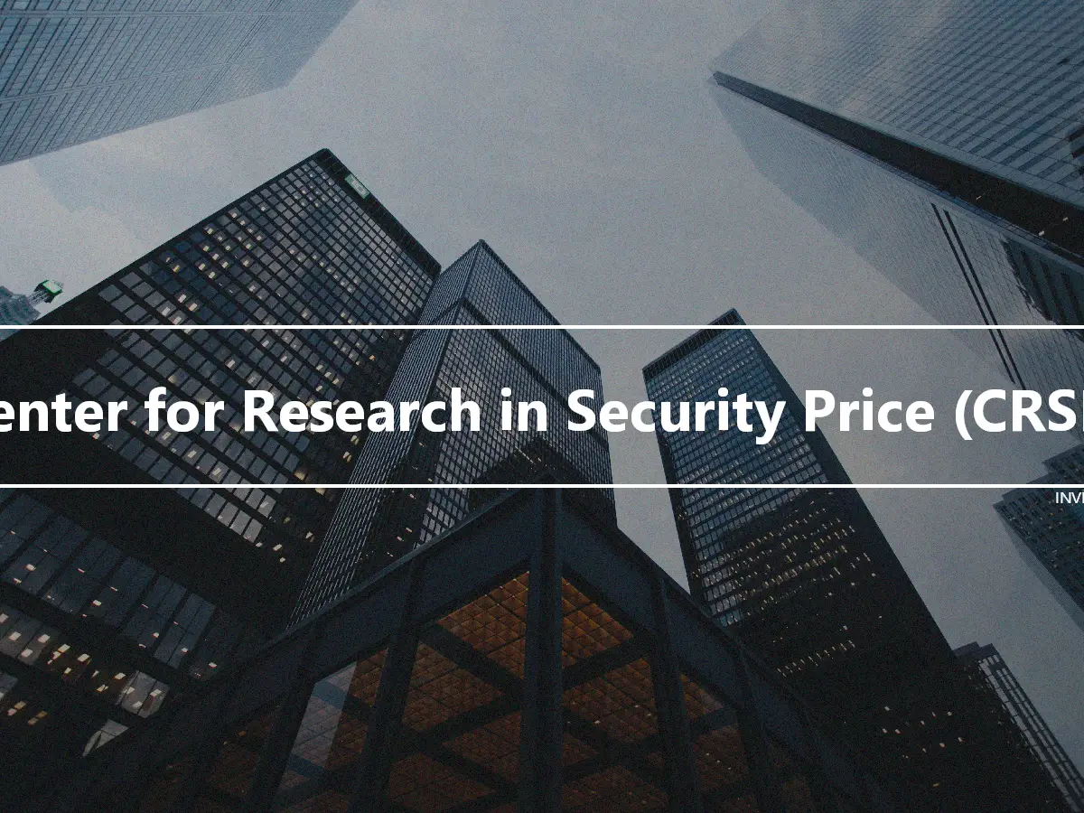 Center for Research in Security Price (CRSP)
