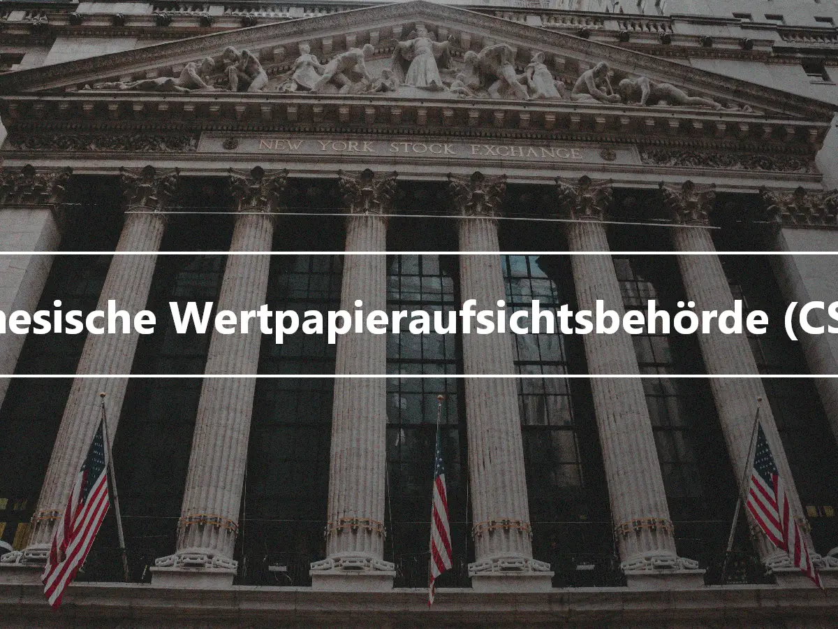 Chinesische Wertpapieraufsichtsbehörde (CSRC)