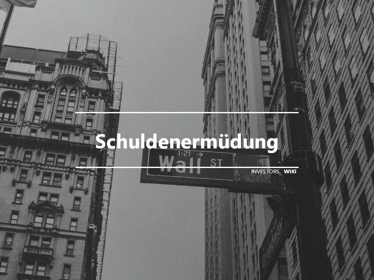 Schuldenermüdung