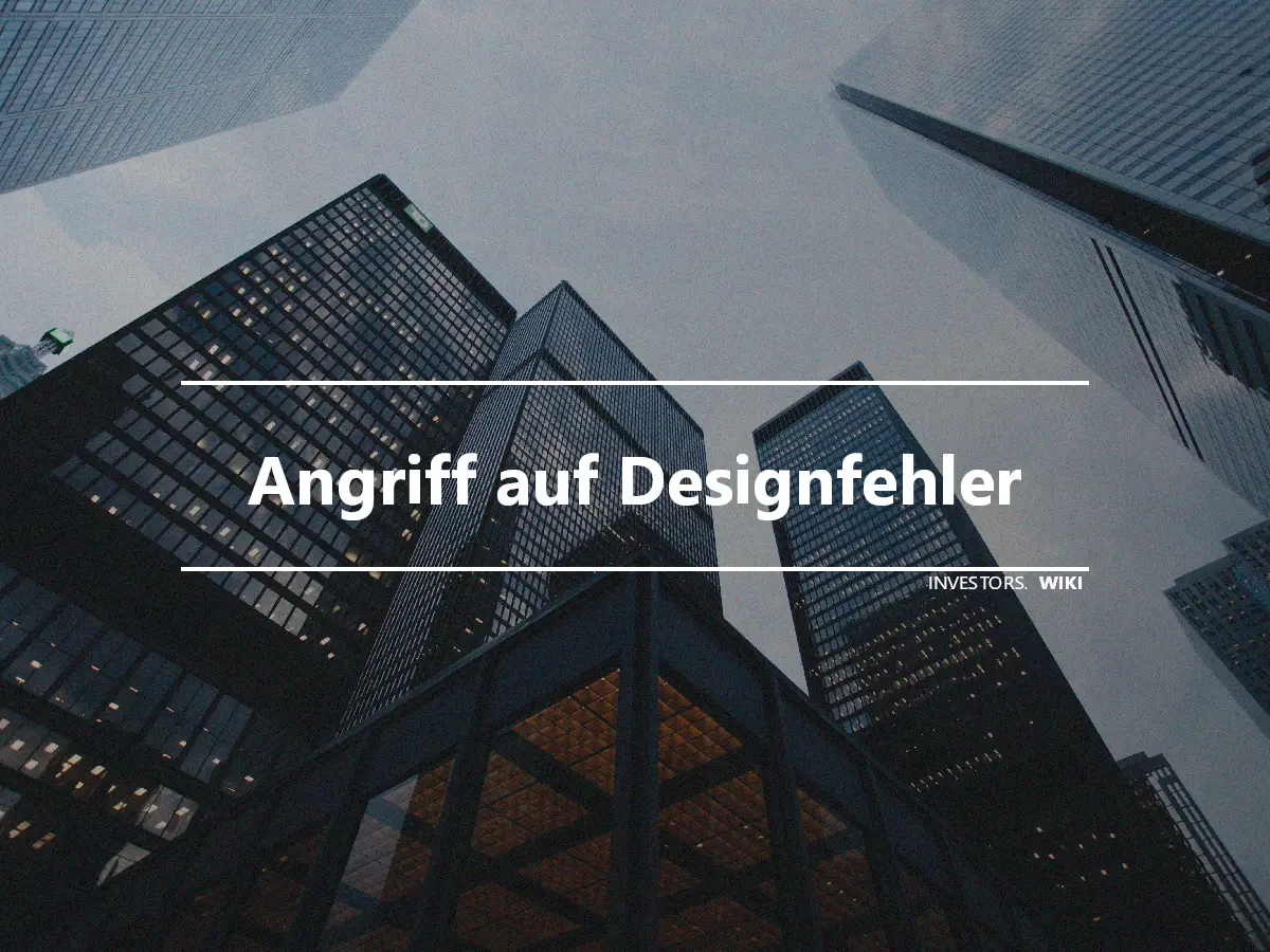 Angriff auf Designfehler