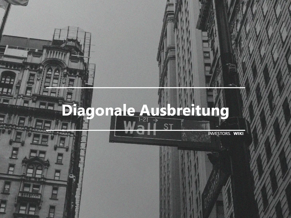 Diagonale Ausbreitung