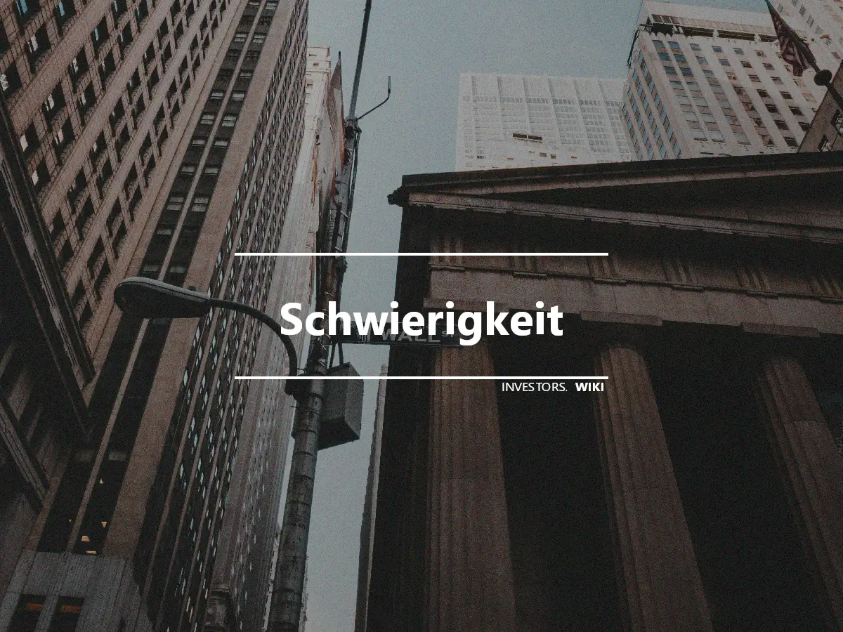 Schwierigkeit