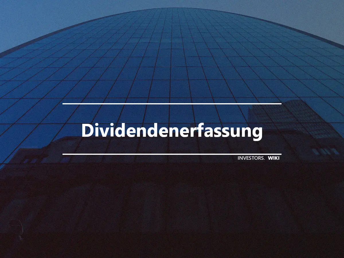 Dividendenerfassung