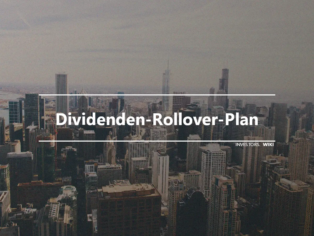 Dividenden-Rollover-Plan