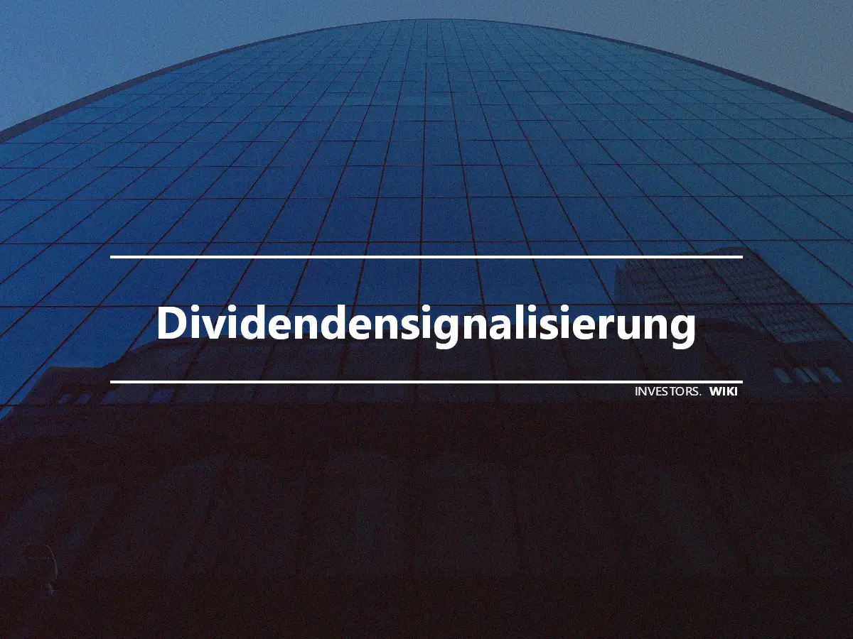 Dividendensignalisierung