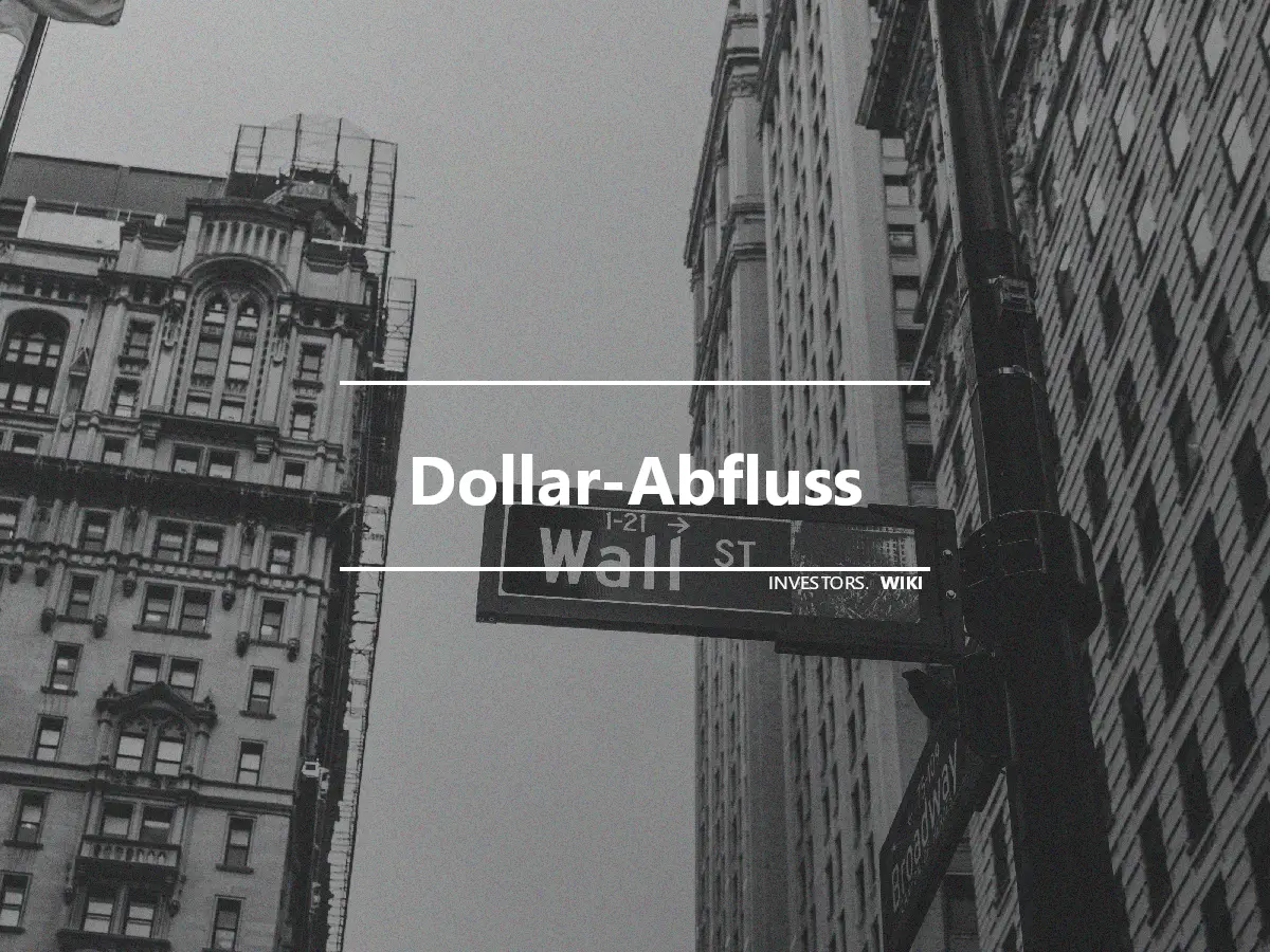 Dollar-Abfluss