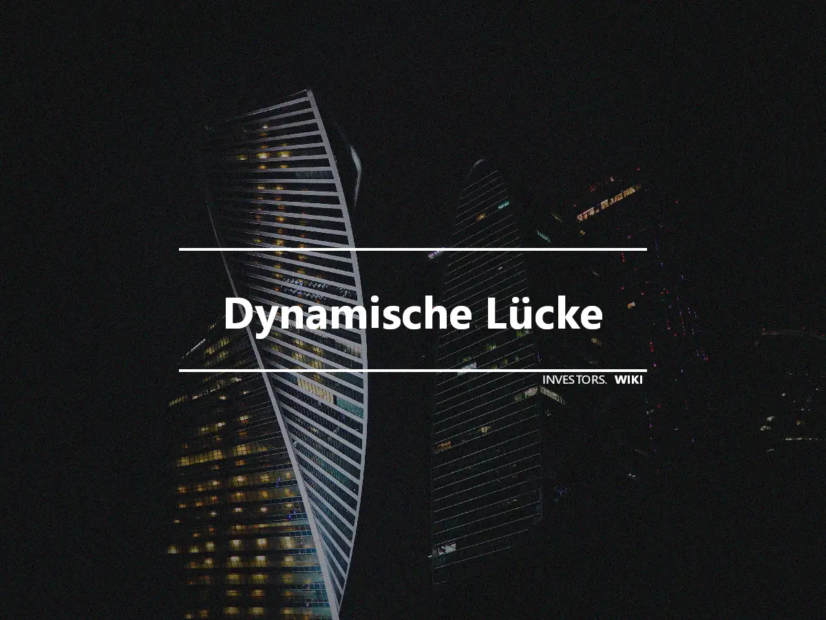 Dynamische Lücke