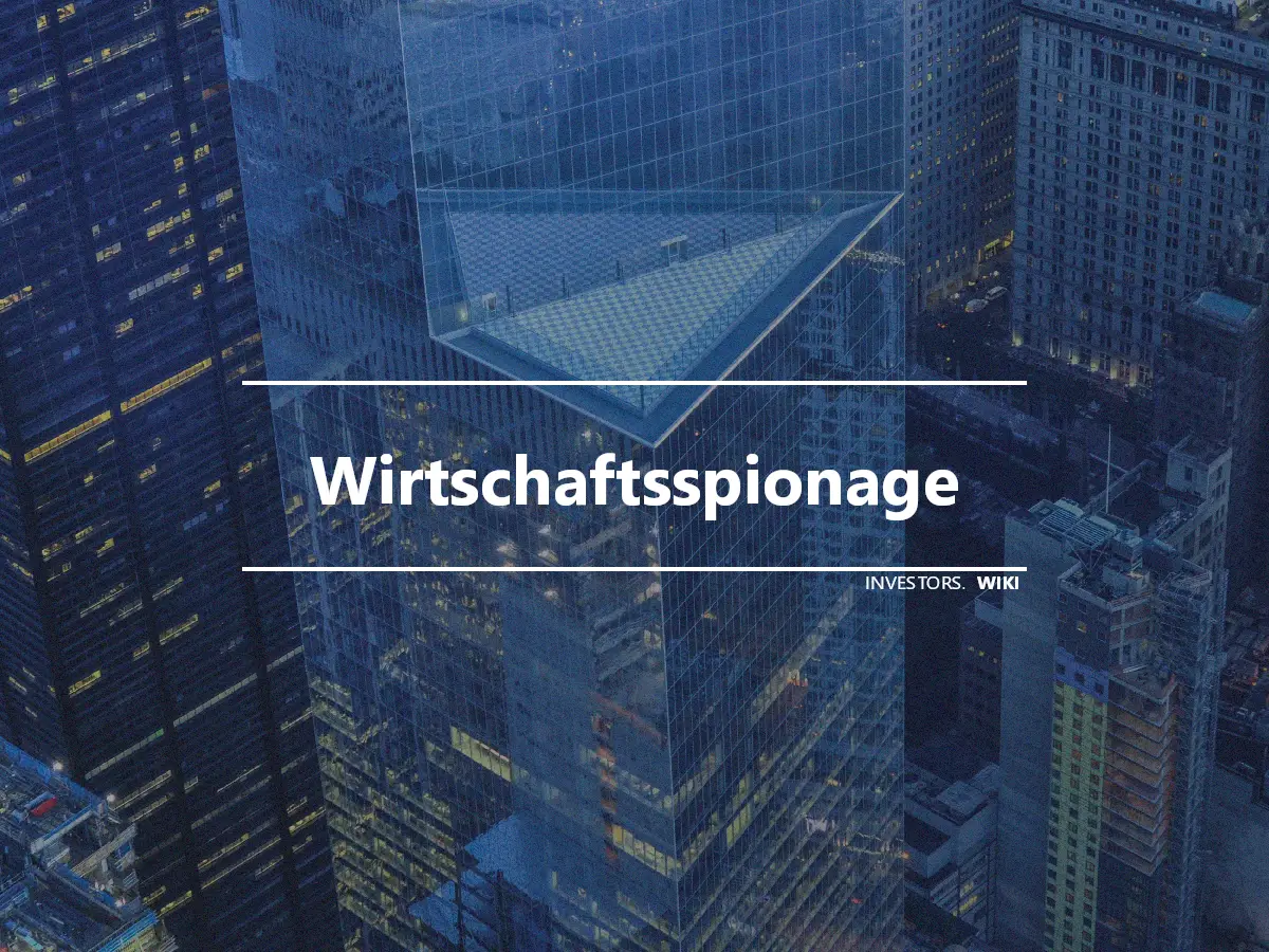 Wirtschaftsspionage