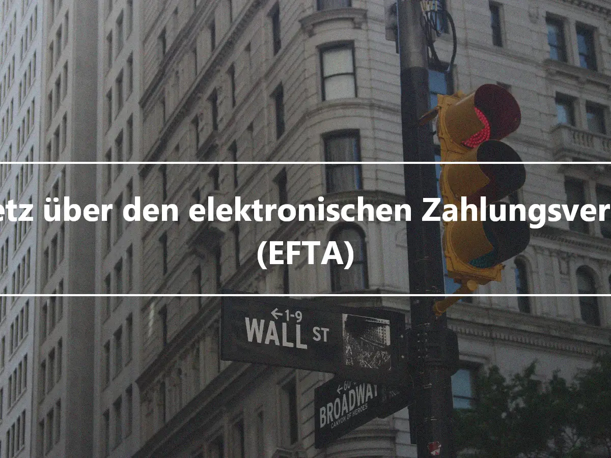 Gesetz über den elektronischen Zahlungsverkehr (EFTA)