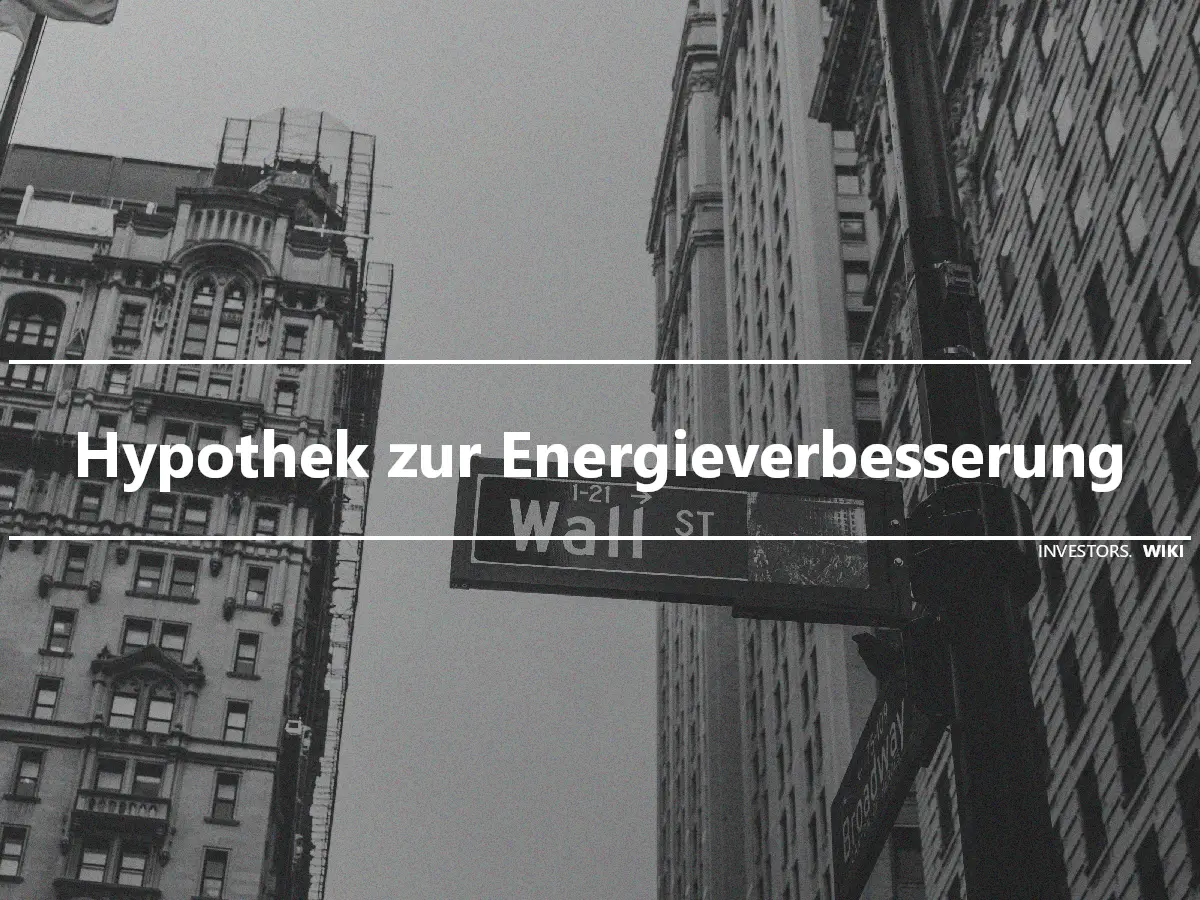 Hypothek zur Energieverbesserung