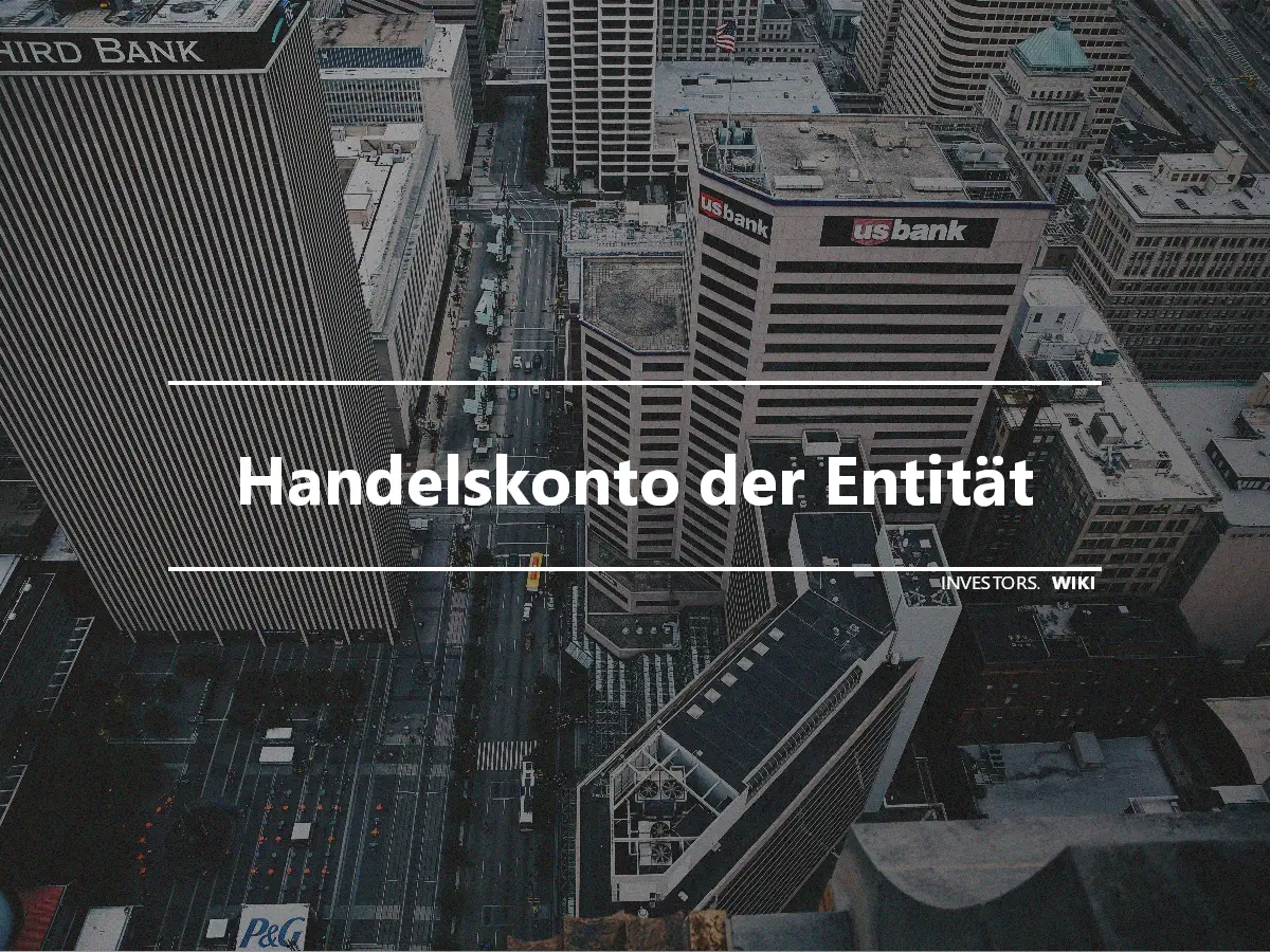 Handelskonto der Entität