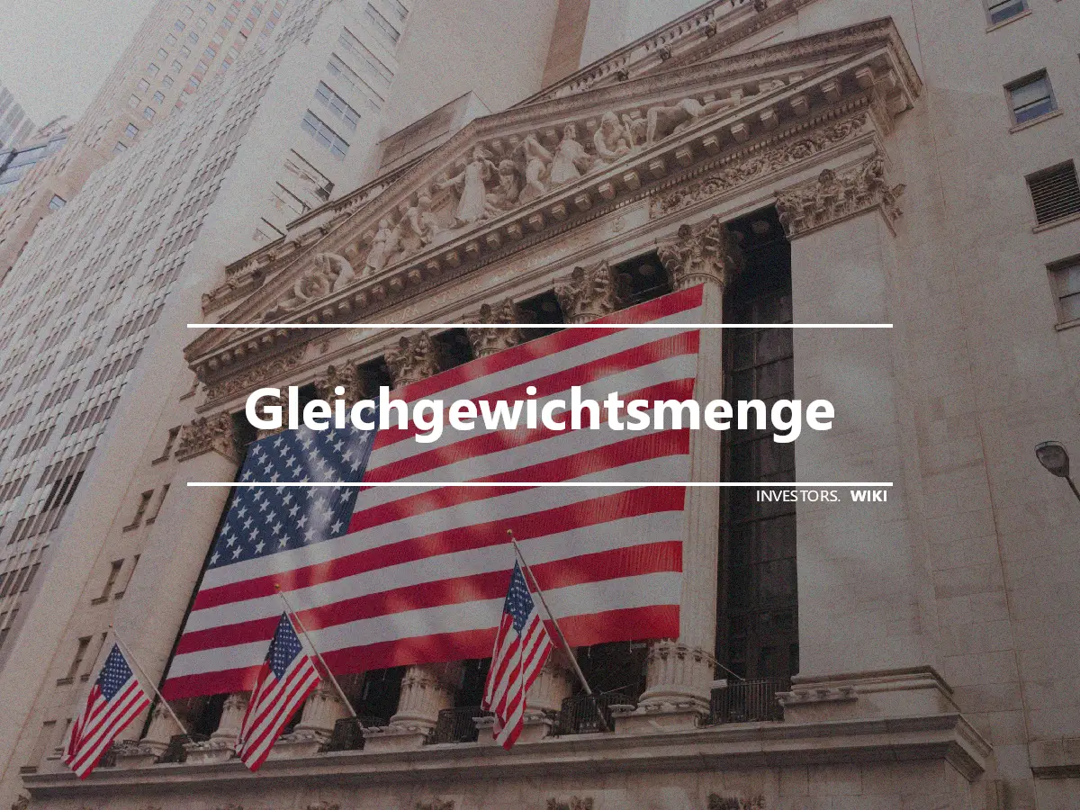 Gleichgewichtsmenge