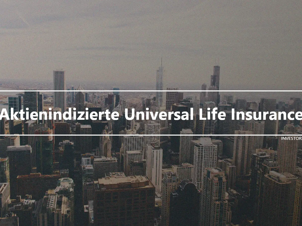 Aktienindizierte Universal Life Insurance