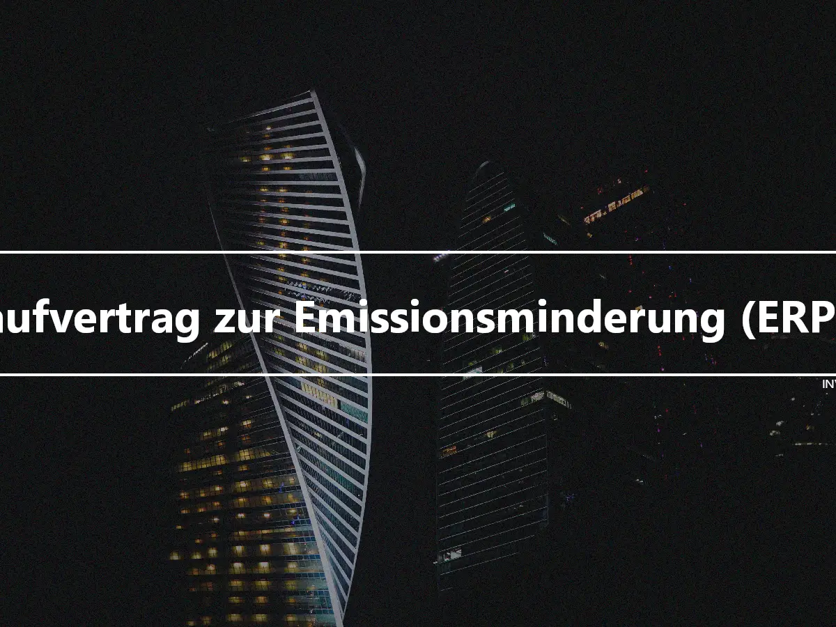 Kaufvertrag zur Emissionsminderung (ERPA)