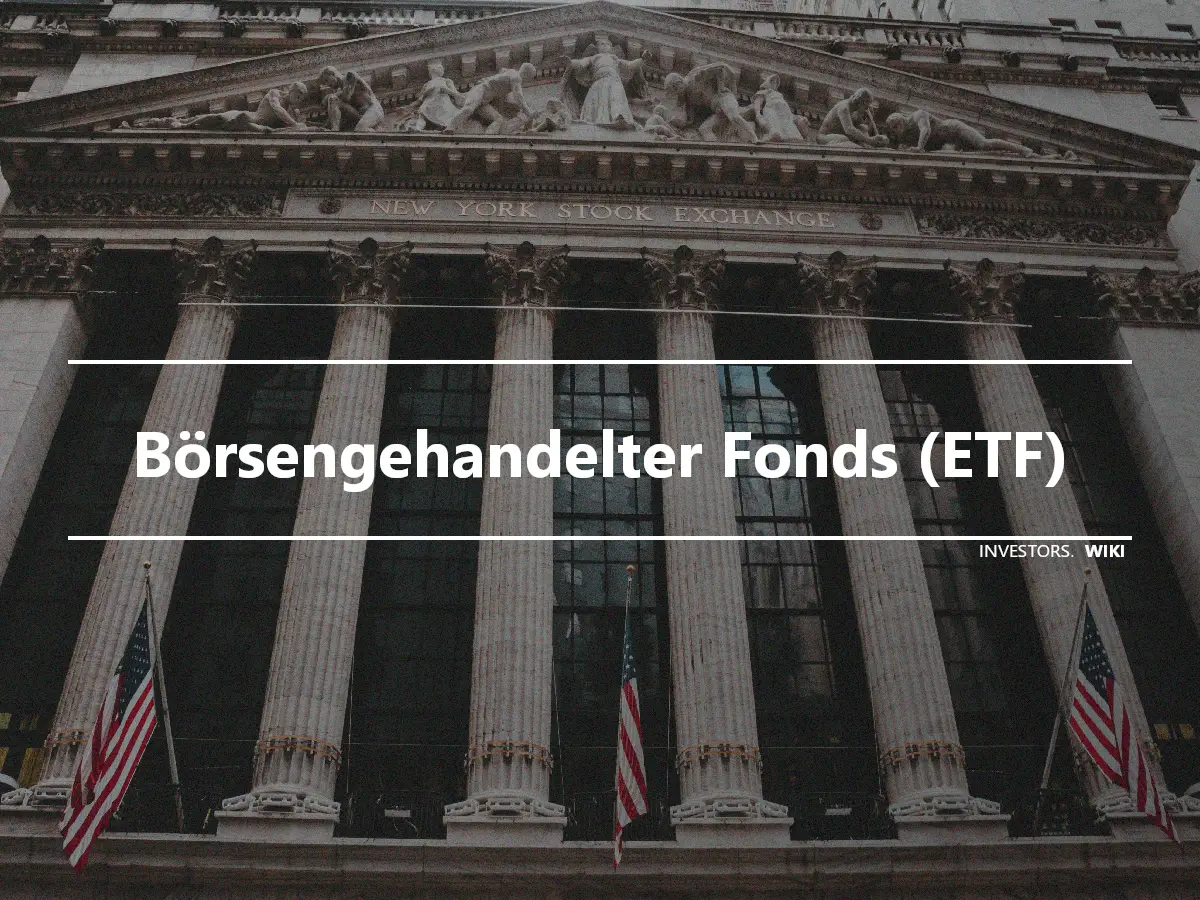 Börsengehandelter Fonds (ETF)