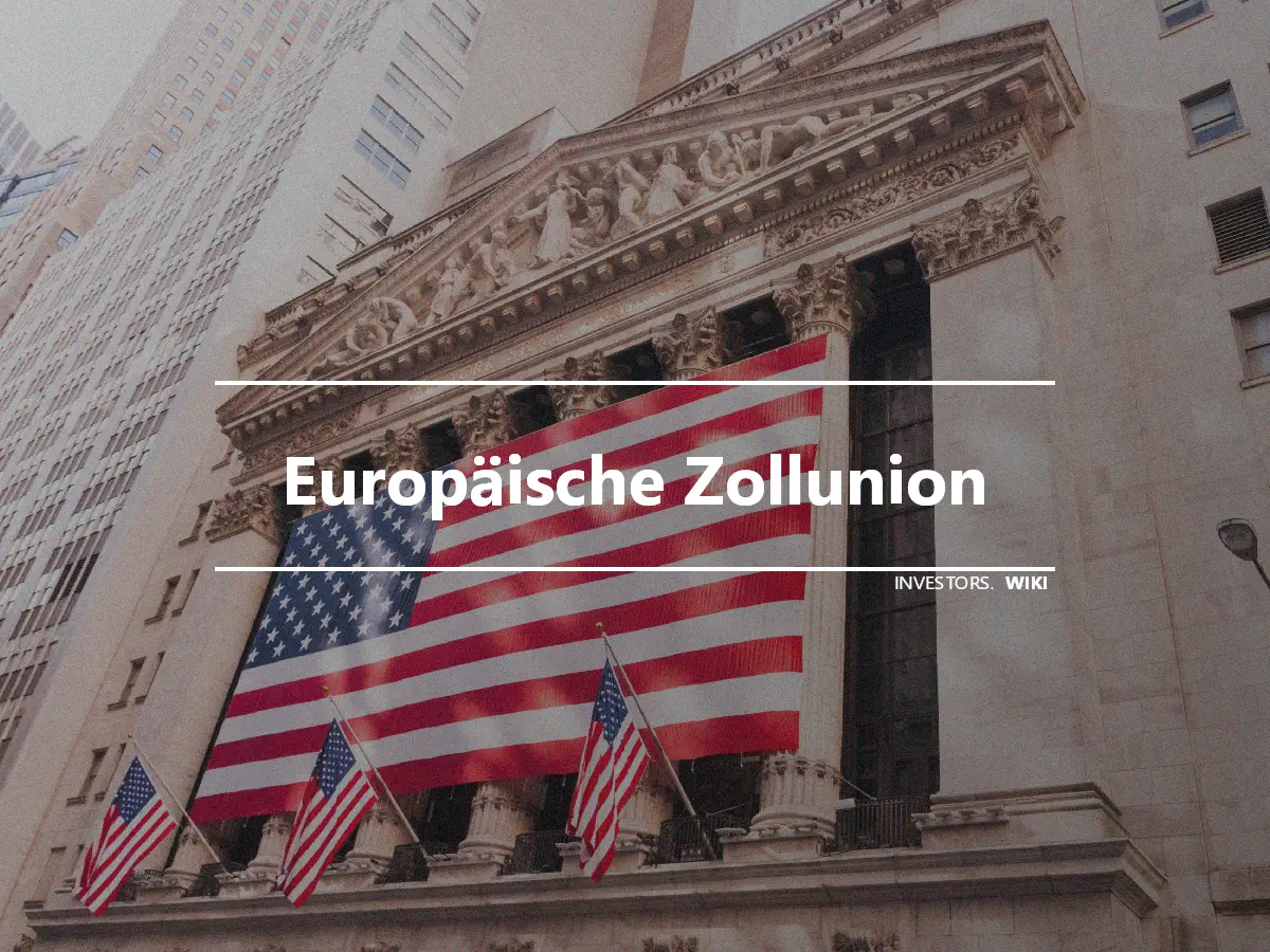 Europäische Zollunion