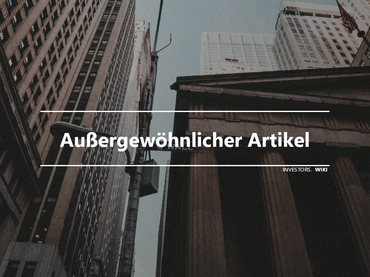 Außergewöhnlicher Artikel