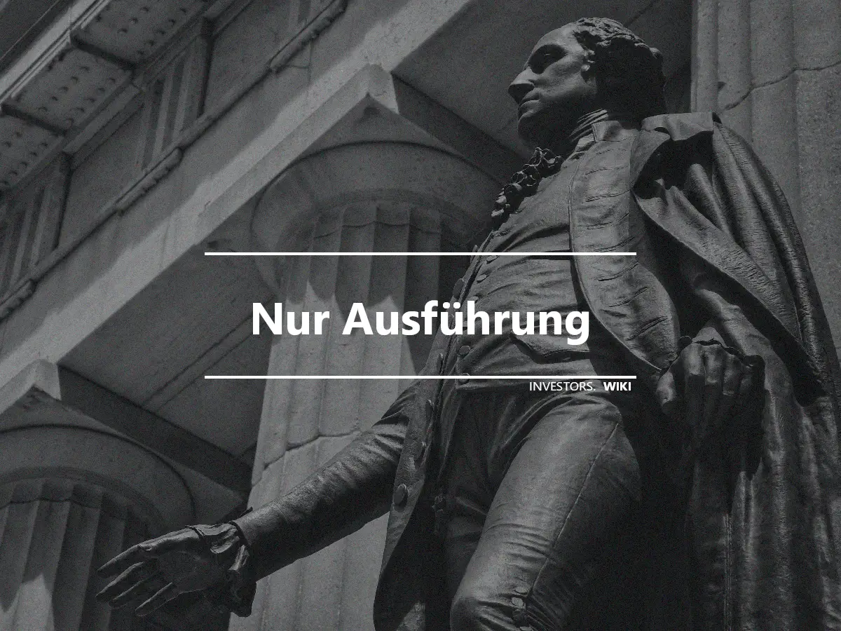 Nur Ausführung