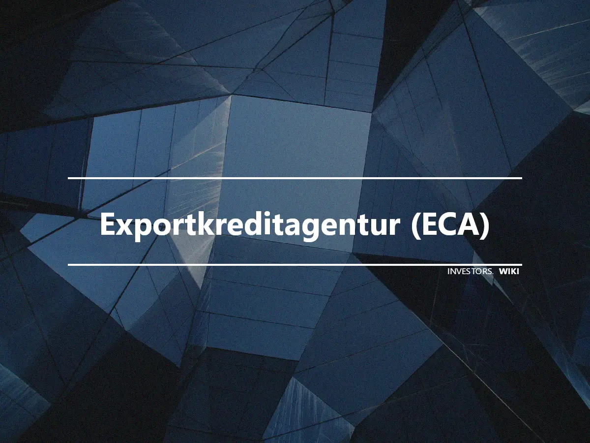 Exportkreditagentur (ECA)