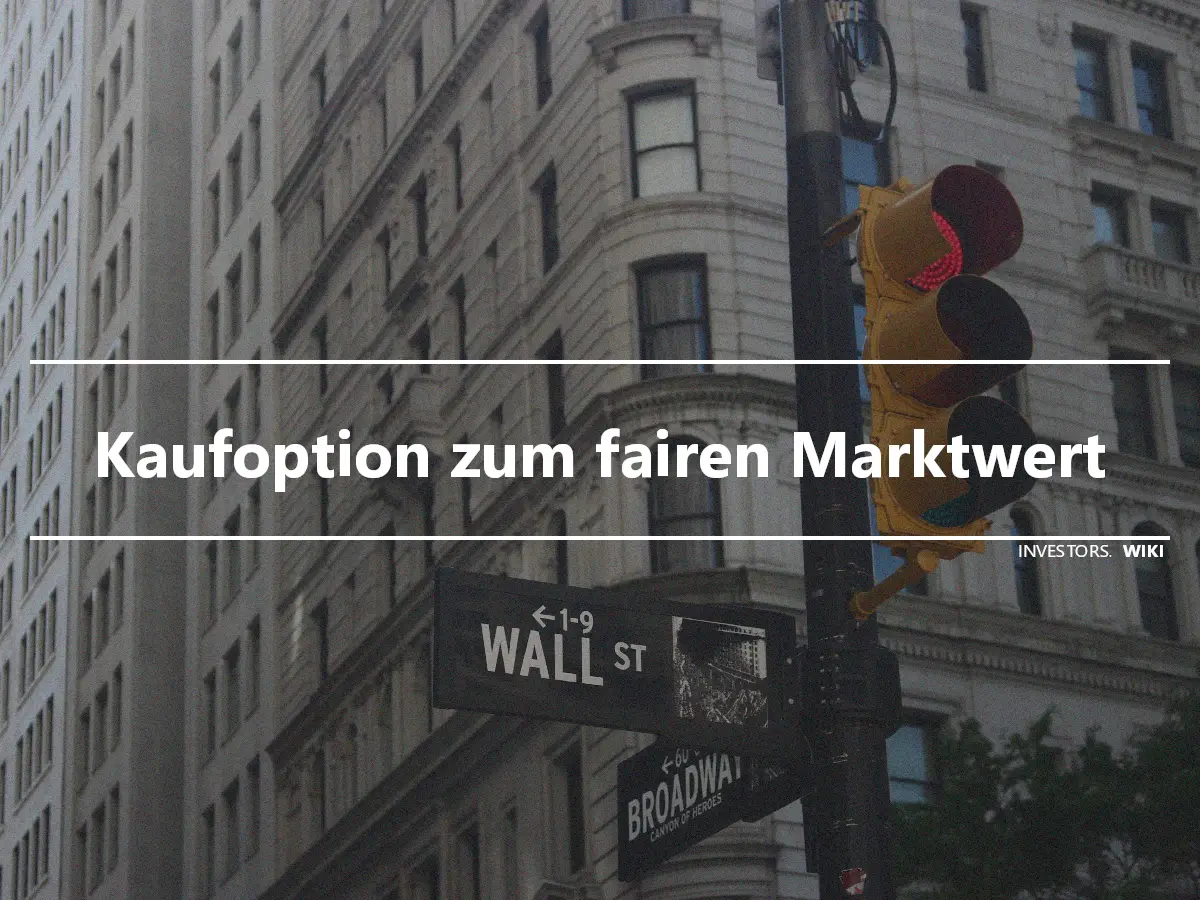 Kaufoption zum fairen Marktwert