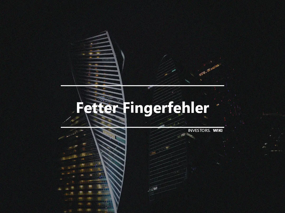 Fetter Fingerfehler