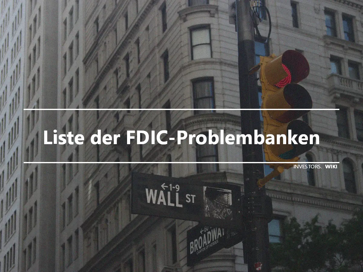 Liste der FDIC-Problembanken