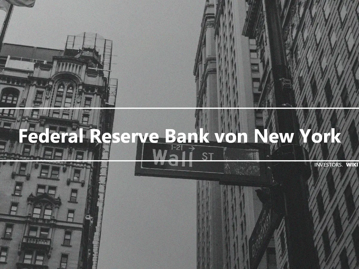 Federal Reserve Bank von New York