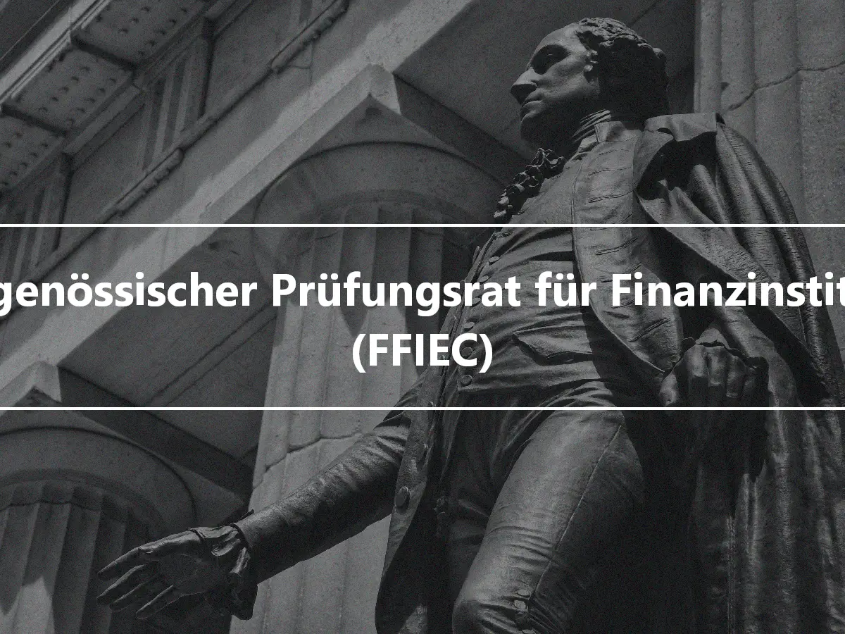 Eidgenössischer Prüfungsrat für Finanzinstitute (FFIEC)