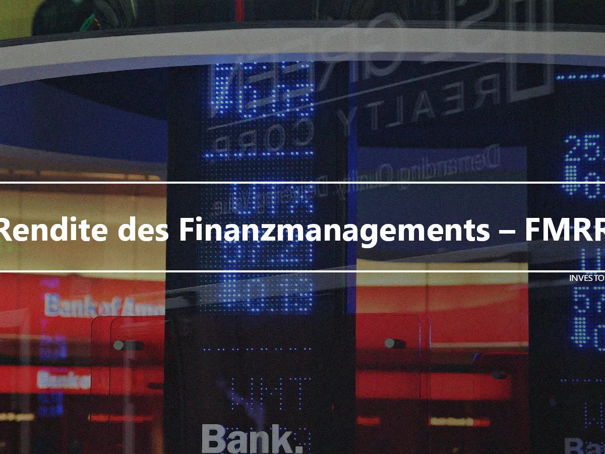 Rendite des Finanzmanagements – FMRR