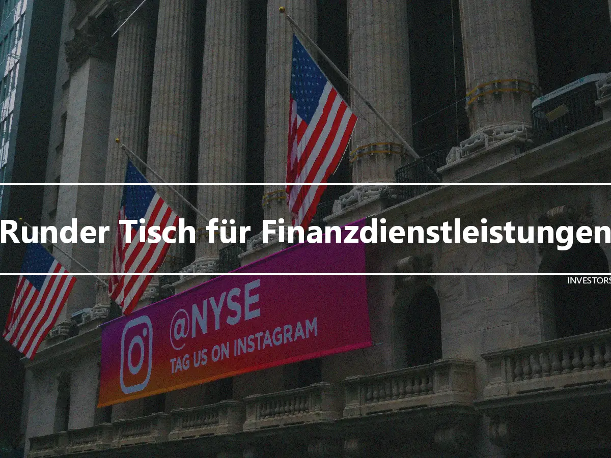 Runder Tisch für Finanzdienstleistungen